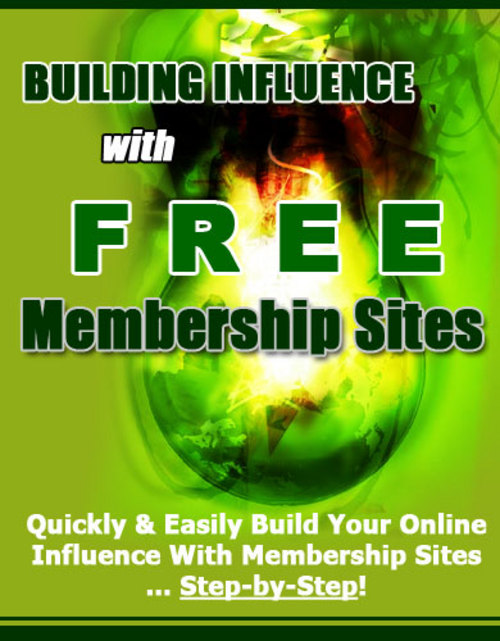 Product picture Building Influence With Free Membership Sites