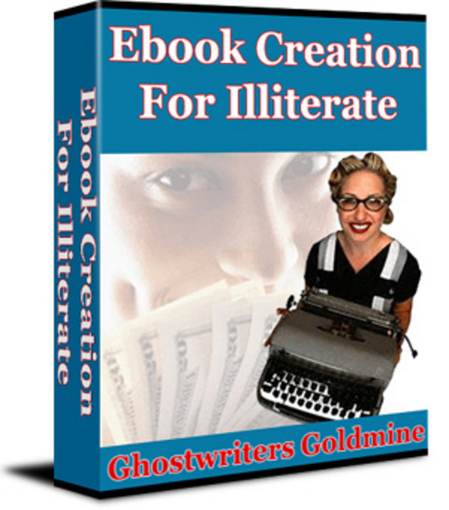 Product picture EBOOK CREATION FOR ILLITERATE
